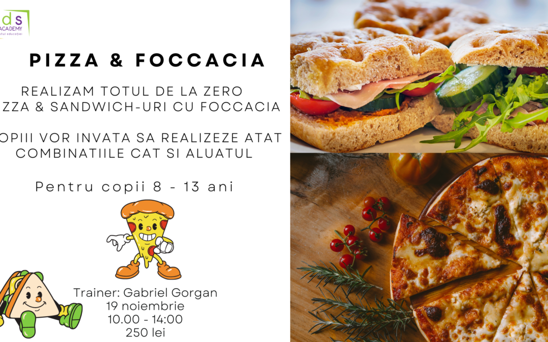 PIZZA & FOCCACIA SANDWICHES – curs de gatit pentru copii