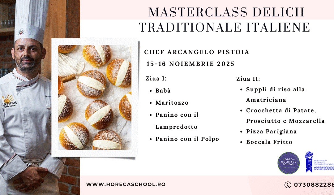 Masterclass Delicii traditionale Italiene cu Chef Arcangelo Pistoia